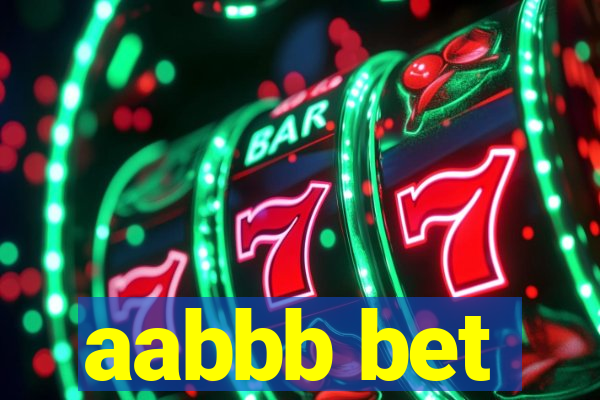 aabbb bet